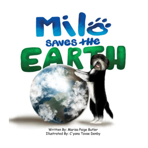 Milo Saves The Earth by Marisa Paige Butler